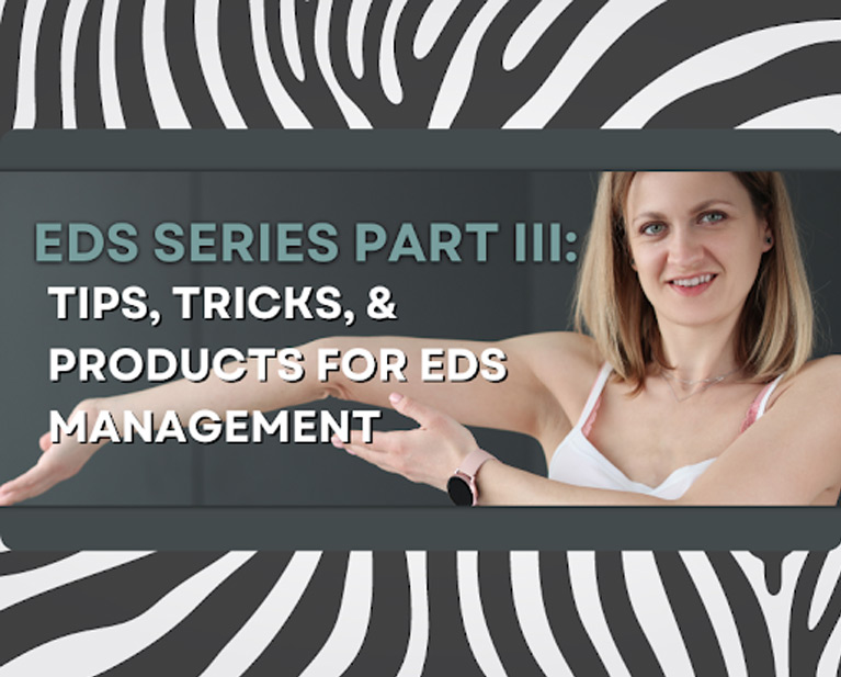 EDS Series Part III: Tips, Tricks, & Products for EDS Management